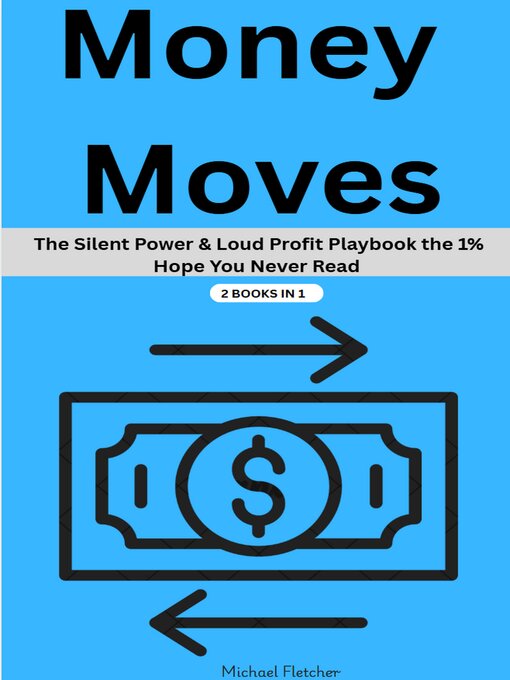 Title details for Money Moves by Michael Fletcher - Wait list